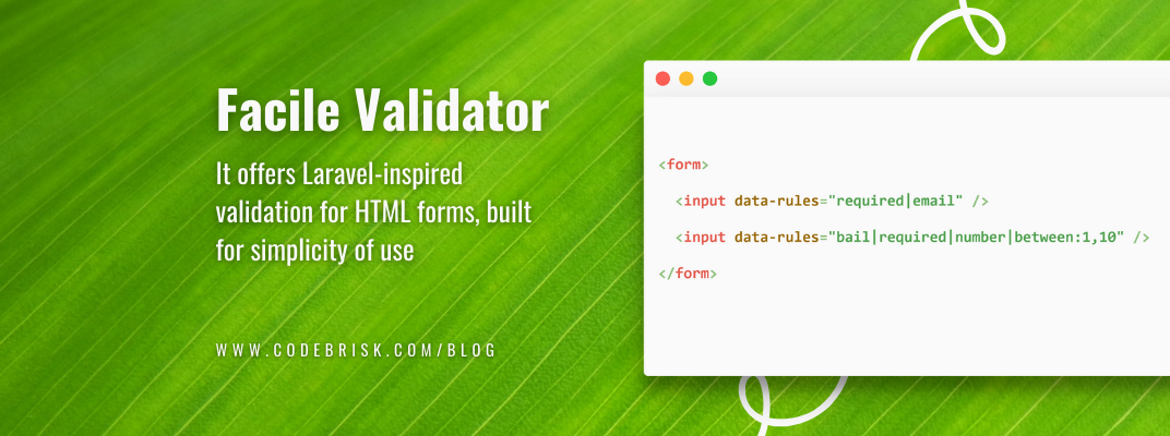 Facile Validator - A Laravel-inspired Validation for Forms
